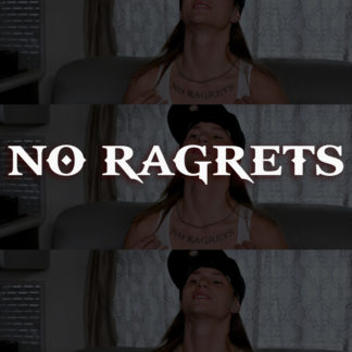 "NO RAGRETS" vinyl cut sticker